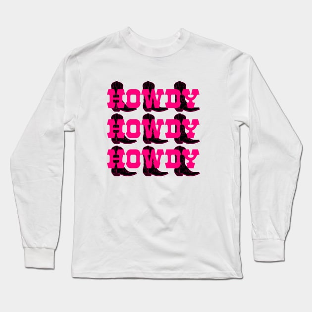 Howdy Cowboy Long Sleeve T-Shirt by Vinyl and Ink